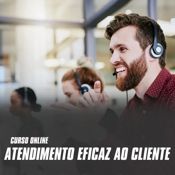 ATENDIMENTO EFICAZ AO CLIENTE